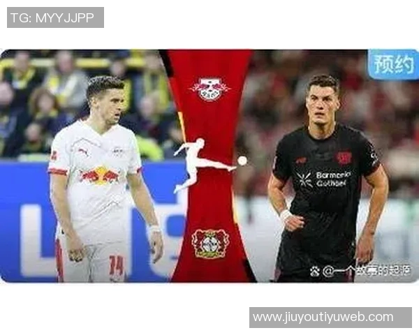 德甲分析：莱比锡主场迎战勒沃库森霍芬海姆全力争胜斯图加特